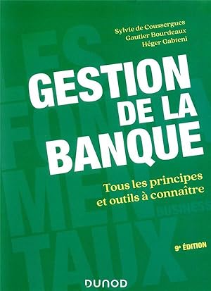 gestion de la banque ; tous les principes et outils à connaître