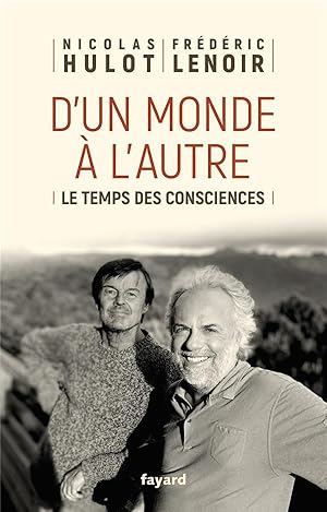 Seller image for d'un monde  l'autre ; le temps des consciences for sale by Chapitre.com : livres et presse ancienne