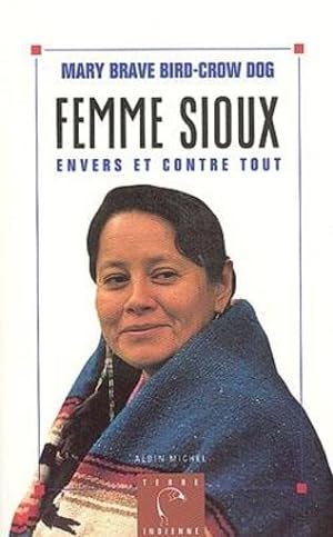 Image du vendeur pour Femme sioux mis en vente par Chapitre.com : livres et presse ancienne
