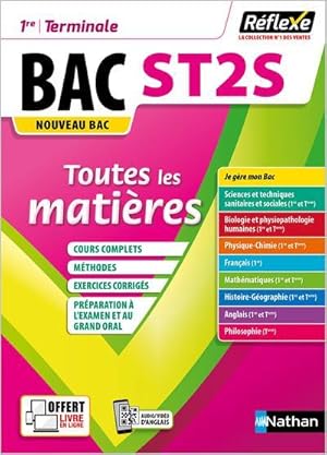 réflexe Bac : sciences et technologies de la santé et du social ; ST2S ; toutes les matières ; 1r...