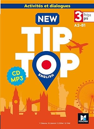 new tip-top : anglais ; 3e prépa-pro (édition 2017)