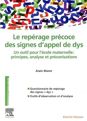 le repérage précoce des signes d'appel de dys ; un outil pour l'école maternelle : principes, ana...