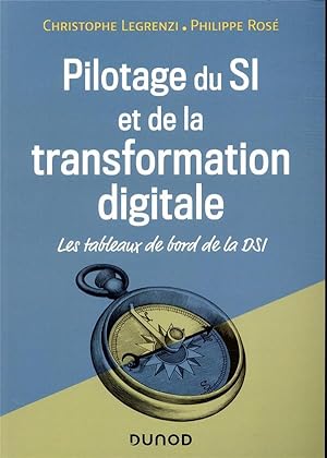 pilotage du SI et de la transformation digitale ; les tableaux de bord de la DSI