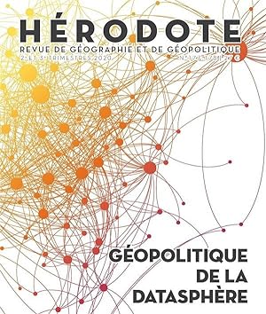 REVUE HERODOTE n.177/178 ; géopolitique de la datasphère