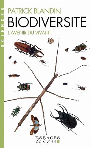 biodiversité ; l'avenir du vivant