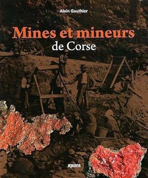 mines et mineurs de Corse