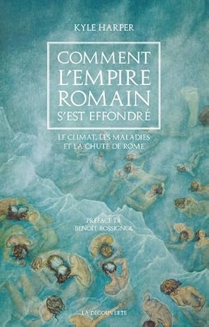 comment l'Empire romain s'est effondré ; le climat, les maladies et la chute de Rome