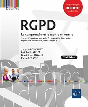 RGPD ; le comprendre et le mettre en oeuvre (2e édition)