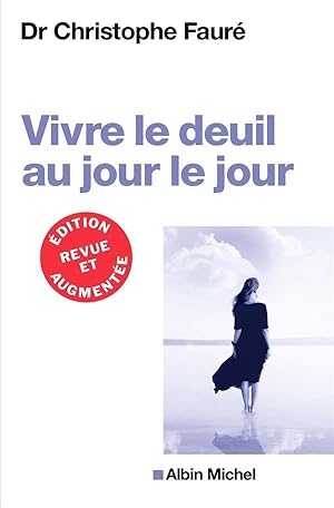 Image du vendeur pour vivre le deuil au jour le jour (dition 2018) mis en vente par Chapitre.com : livres et presse ancienne