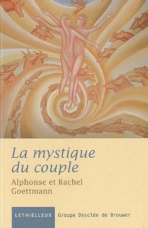 Image du vendeur pour La mystique du couple mis en vente par Chapitre.com : livres et presse ancienne