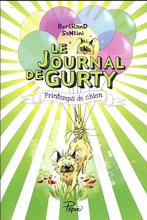 Image du vendeur pour le journal de Gurty Tome 4 : printemps de chien mis en vente par Chapitre.com : livres et presse ancienne