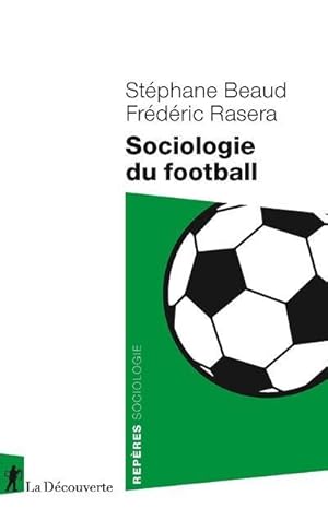 Seller image for sociologie du football for sale by Chapitre.com : livres et presse ancienne