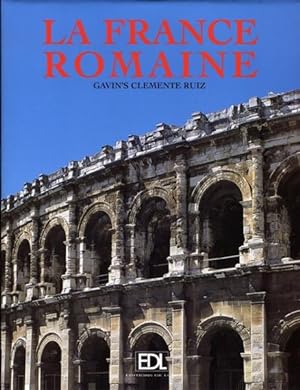 Seller image for La France romaine for sale by Chapitre.com : livres et presse ancienne