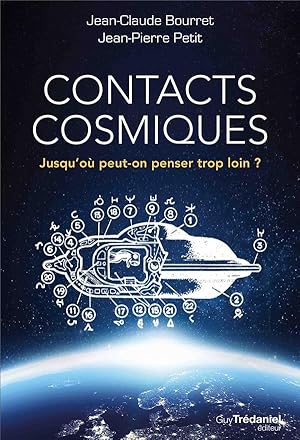 contacts cosmiques ; jusqu'où peut-on penser trop loin?