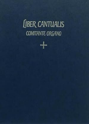 Liber cantualis comitante organo