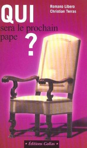 Seller image for Qui sera le prochain pape ? for sale by Chapitre.com : livres et presse ancienne