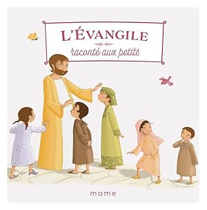 l'Evangile raconté aux petits