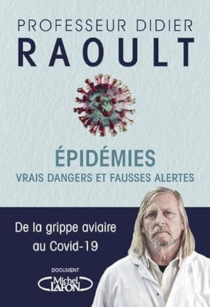 épidémies : vrais dangers et fausses alertes