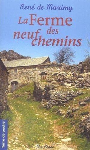 Image du vendeur pour La ferme des Neuf Chemins mis en vente par Chapitre.com : livres et presse ancienne