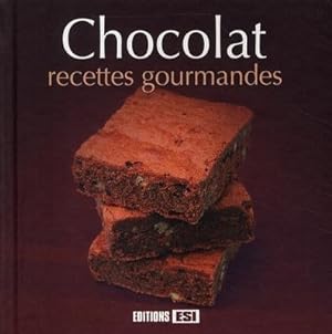 Seller image for Chocolat. recettes gourmandes for sale by Chapitre.com : livres et presse ancienne