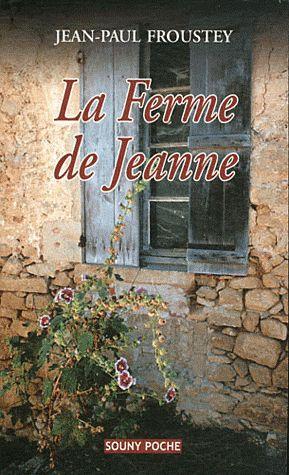 Image du vendeur pour la ferme de Jeanne mis en vente par Chapitre.com : livres et presse ancienne