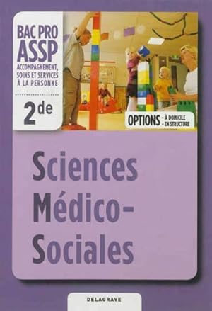 sciences médico sociales ; 2e bac pro ASSP ; livre de l'élève