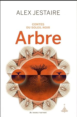 contes du soleil noir ; arbre