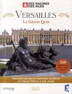 Versailles ; le grand quiz