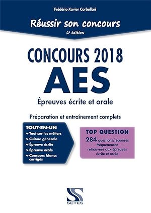 réussir son concours AES ; épreuves écrite et orale ; préparation et entraînement complets (2018)