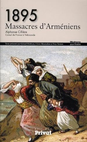 Immagine del venditore per 1895, massacres d'Armniens venduto da Chapitre.com : livres et presse ancienne