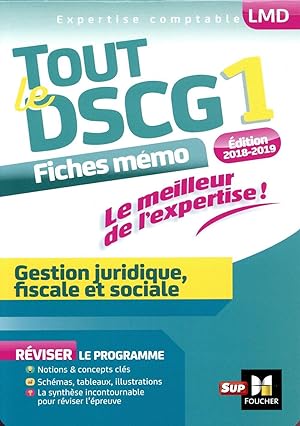 tout le DSCG 1 - gestion juridique fiscale et sociale - entraînement et révision (édition 2018/2019)