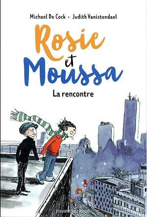 Imagen del vendedor de Rosie et Moussa t.1 ; la rencontre a la venta por Chapitre.com : livres et presse ancienne