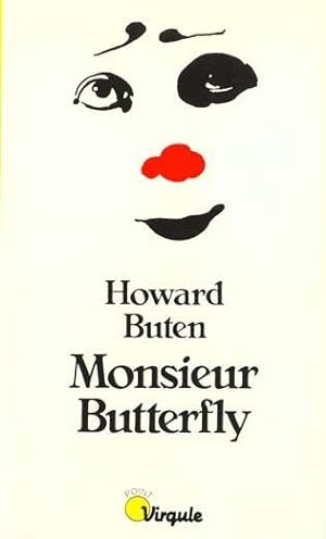 Bild des Verkufers fr Monsieur Butterfly zum Verkauf von Chapitre.com : livres et presse ancienne