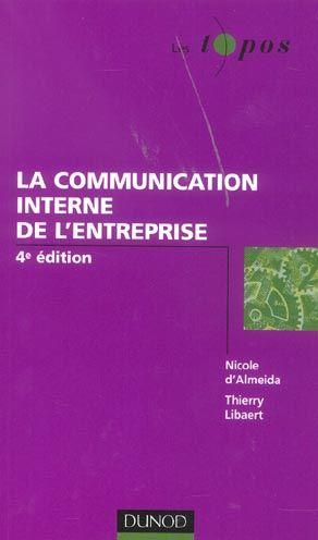 Seller image for La communication interne de l'entreprise for sale by Chapitre.com : livres et presse ancienne