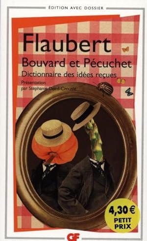 Image du vendeur pour Bouvard et Pcuchet. avec des fragments du "second volume", dont le Dictionnaire des ides reues mis en vente par Chapitre.com : livres et presse ancienne