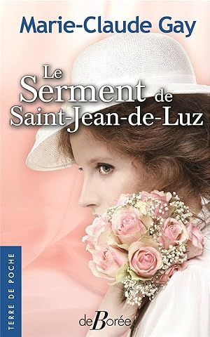 Immagine del venditore per le serment de Saint-Jean-de-Luz venduto da Chapitre.com : livres et presse ancienne
