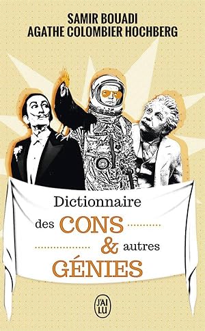 Seller image for dictionnaire des cons & autres gnies for sale by Chapitre.com : livres et presse ancienne