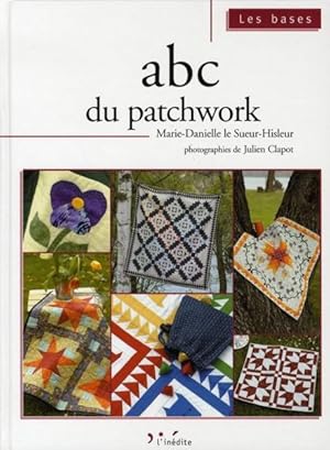 Image du vendeur pour ABC DU PATCHWORK mis en vente par Chapitre.com : livres et presse ancienne