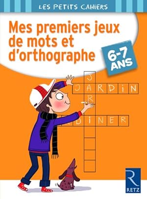 mes premiers jeux de mots et d'orthographe