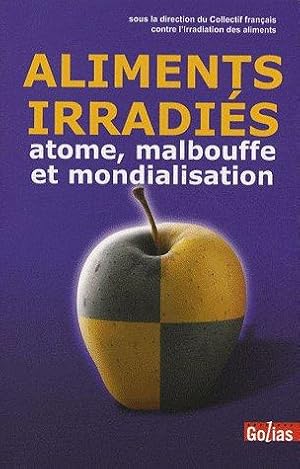 Seller image for Aliments irradis for sale by Chapitre.com : livres et presse ancienne