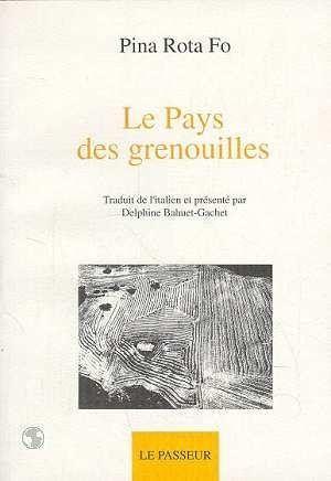 Immagine del venditore per Le pays des grenouilles venduto da Chapitre.com : livres et presse ancienne