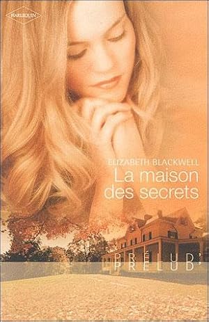 Bild des Verkufers fr La maison des secrets zum Verkauf von Chapitre.com : livres et presse ancienne