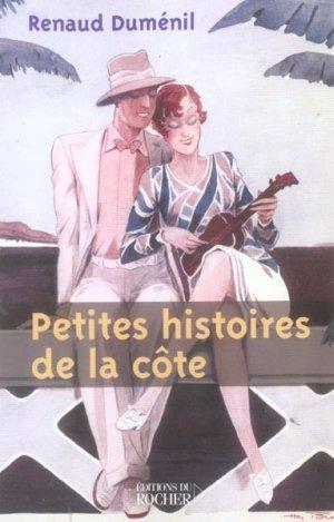 Image du vendeur pour Petites histoires de la Cte mis en vente par Chapitre.com : livres et presse ancienne