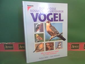 Der große Kosmos-Naturführer Vögel. - Alle europäschien Vögel in 1300 Fotos.