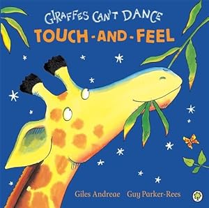 Immagine del venditore per Giraffes Can't Dance Touch-and-feel Board Book venduto da GreatBookPricesUK