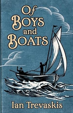 Seller image for Of Boys and Boats for sale by GreatBookPricesUK