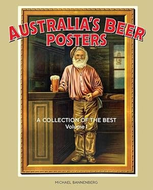Seller image for Australia's Beer Posters : A Collection of the Best for sale by GreatBookPricesUK