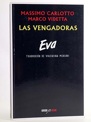 Imagen del vendedor de NAVONA NEGRA 25. EVA (Massimo Carlotto / Marco Videtta) Navona, 2015. OFRT a la venta por Libros Fugitivos