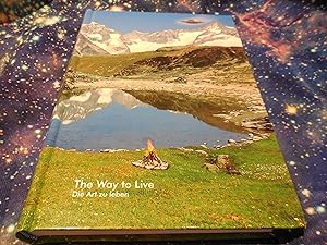 Seller image for The Way to Live - November 8th, 1995 - January 8, 1997 (Die Art Zu Leben) for sale by Veronica's Books