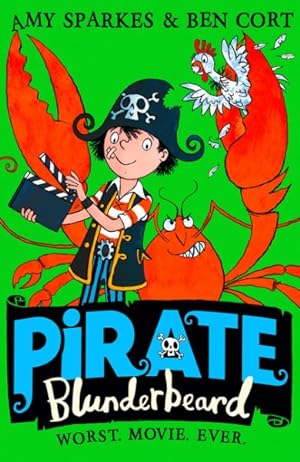 Imagen del vendedor de Pirate Blunderbeard: Worst. Movie. Ever. a la venta por GreatBookPrices